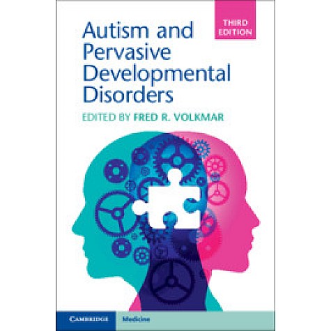 Autism and Pervasive Developmental Disorders-VOLKMAR-Cambridge University Press-9781108410595 Autism and Pervasive Developmental Disorders-VOLKMAR-Cambridge University Press-9781108410595