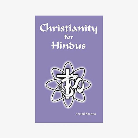 Christianity for Hindus by Arvind Sharma - 9788124605400