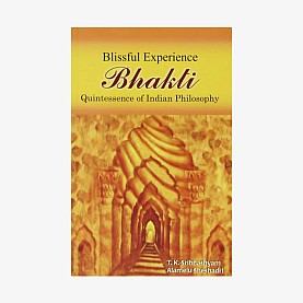 Blissful Experience, Bhakti (Pb) by T.K. Sribhashyam, Alamelu Sheshadri - 9788124606148