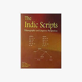 Indic Scripts  Palaeographic and Linguistic Perspectives by P.G. Patel, Pramod Pandey, Dilip Rajgor - 9788124604069