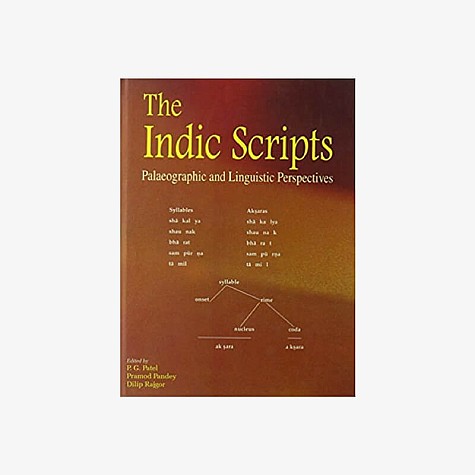Indic Scripts  Palaeographic and Linguistic Perspectives by P.G. Patel, Pramod Pandey, Dilip Rajgor - 9788124604069