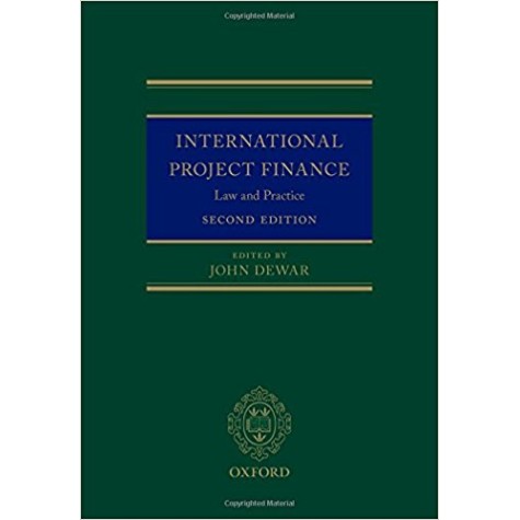 INTERNAT PROJ FINANCE:LAW & PRAC 2E C by DEWAR - 9780198715559