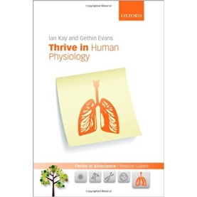THRIVE IN HUMAN PHYSIOLOGY TBRG:NCS P by KAY,EVANS - 9780199662487