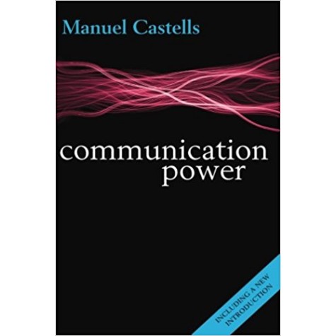 COMMUNICATION POWER 2E by MANUEL CASTELLS - 9780199681938