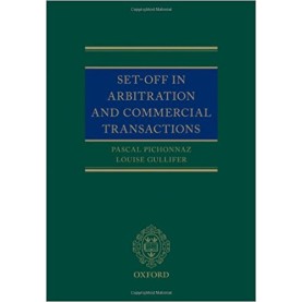 SET-OFF IN ARBITRATION & COMMERCIAL TRAN by PICHONNAZ,GULLIFER - 9780199698080