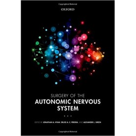 SURGERY OF AUTONOMIC NERVOUS SYSTEM C by EDITED BY HYAM, A. C. PEREIRA & L. GREEN - 9780199686407