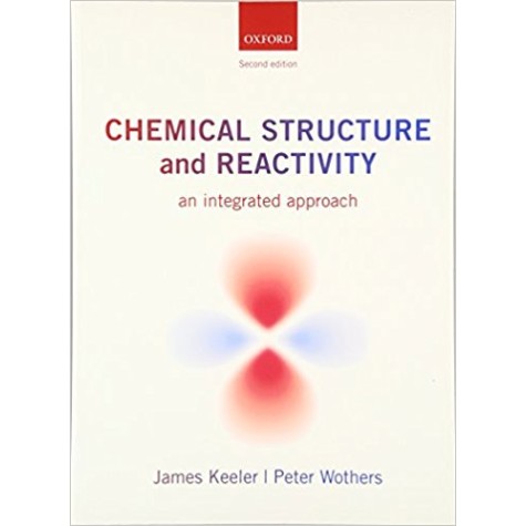 CHEMICAL STRUCTURE AND REACTIVITY,2E by KEELER - 9780199604135