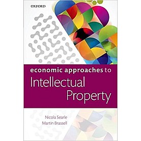ECONOMIC APPROACHES TO INTELLECT PROP P by SEARLE & BRASSELL - 9780198736264 ECONOMIC APPROACHES TO INTELLECT PROP P by SEARLE & BRASSELL - 9780198736264
