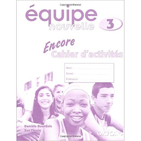 EQUIPE NOUVELLE 3-ENCORE WORKBK.  P by EQUIPE - 9780199124633