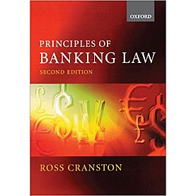 PRINCIPLES OF BANKING LAW  2E by Ross Cranston QC - 9780199253319