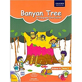 BT PRIMER A, TERM 2 by CHINNA OOMMAN,PRIYA BHARAT, SHEILA SUBBRAMANIAN - 9780198085928