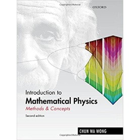 INTRODUCTION TO MATHEMATICAL PHYSICS,2E by WONG - 9780199641390