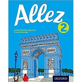 ALLEZ:STUDENT BOOK 2 by Dzuilka-Heywood - 9780198395058 ALLEZ:STUDENT BOOK 2 by Dzuilka-Heywood - 9780198395058