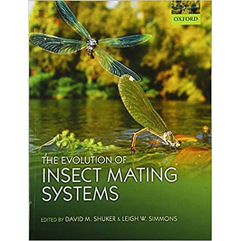 EVOLUTION OF INSECT MATING SYSTEMS P by SHUKER,SIMMONS - 9780199678037