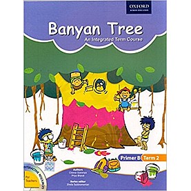 BT PRIMER B, TERM 2 by CHINNA OOMMAN,PRIYA BHARAT, SHEILA SUBBRAMANIAN - 9780198085959