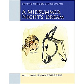 OSS:MIDSUMMER NIGHTS DREAM (2009 ED) by SHAKESPEARE - 9780198328667