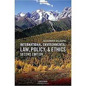 INTERNAT ENVIRO LAW POLICY ETHICS 2E P by ALEXANDER GILLESPIE - 9780198713456