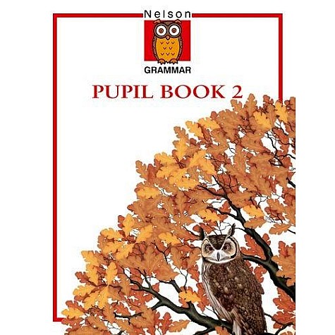 NELSON GRAMMAR PUPIL BOOK 2 by WREN - 9780174247043 NELSON GRAMMAR PUPIL BOOK 2 by WREN - 9780174247043