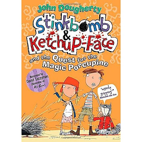 Stinkbomb and Ketchup-face by John Dougherty - 9780192734976