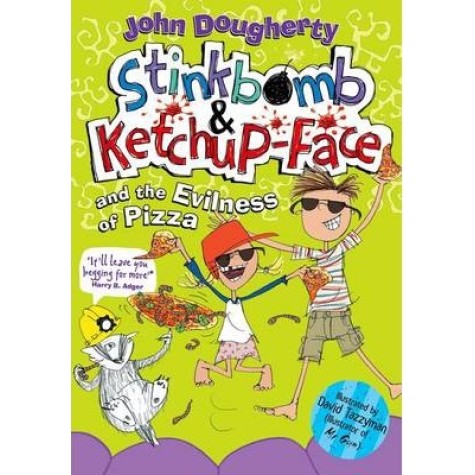 Stinkbomb and Ketchup-face by John Dougherty - 9780192738257