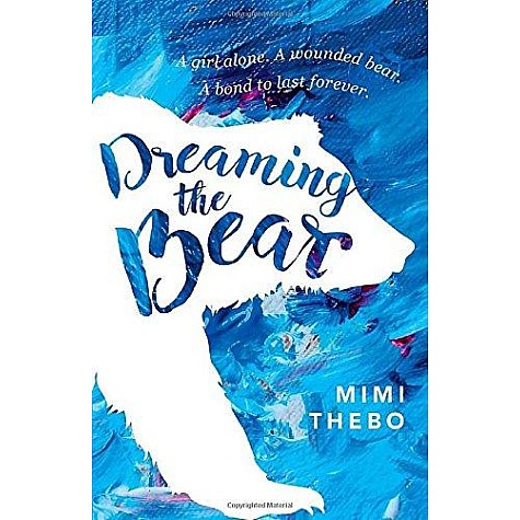Dreaming the Bear by Mimi Thebo - 9780192745880