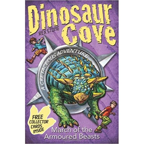 Dinosaur Cove March of the Armoured Beas by Rex Stone - 9780192793676 Dinosaur Cove March of the Armoured Beas by Rex Stone - 9780192793676