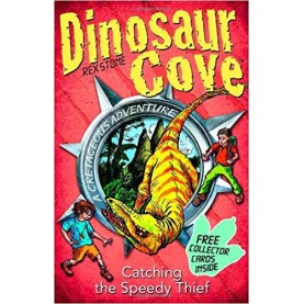 Dinosaur Cove Catching the Speedy Thief by Rex Stone - 9780192793690 Dinosaur Cove Catching the Speedy Thief by Rex Stone - 9780192793690