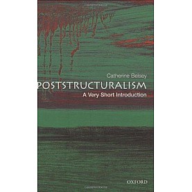 POSTSTRUCTURALISM VSI P by CATHERINE BELSEY - 9780192801807 POSTSTRUCTURALISM VSI P by CATHERINE BELSEY - 9780192801807