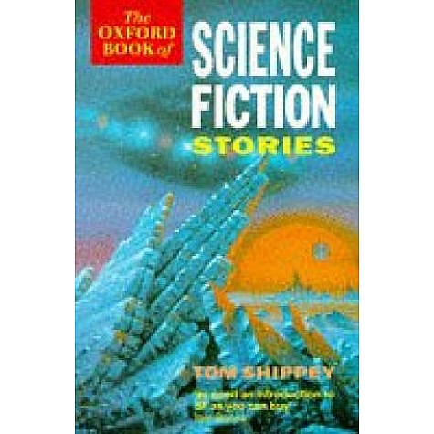 OXF BK OF SCI FICTION STORIES by EDITED BY TOM SHIPPEY - 9780192803818