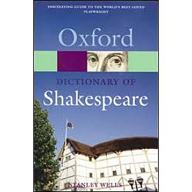DICT OF SHAKESPEARE by WELLS - 9780192806383