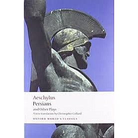 PERSIANS & OTH PLAYS OWC PB by AESCHYLUS, CHRISTOPHER COLLARD - 9780192832825