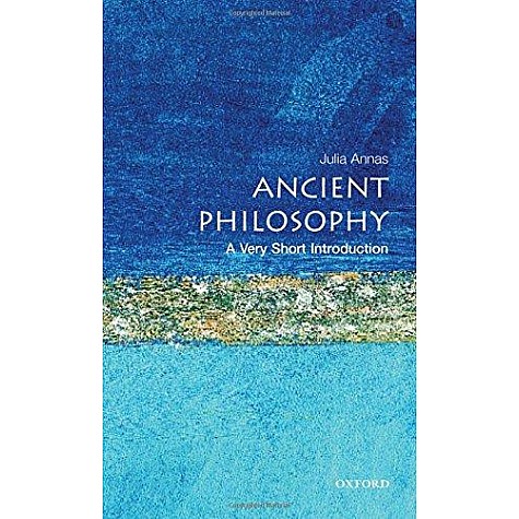ANCIENT PHILOSOPHY VSI by JULIA ANNAS - 9780192853578 ANCIENT PHILOSOPHY VSI by JULIA ANNAS - 9780192853578