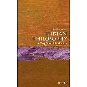 INDIAN PHILOSOPHY VSI by Sue Hamilton - 9780192853745 INDIAN PHILOSOPHY VSI by Sue Hamilton - 9780192853745