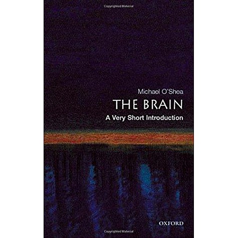 THE BRAIN VSI by MICHAEL O'SHEA - 9780192853929 THE BRAIN VSI by MICHAEL O'SHEA - 9780192853929