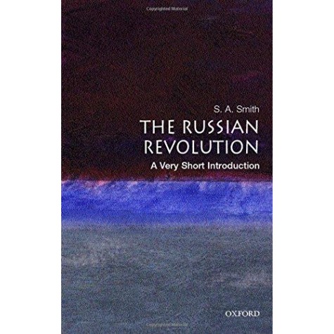 RUSSIAN REVOLUTION VSI: PBI by S. A. SMITH - 9780192853950 RUSSIAN REVOLUTION VSI: PBI by S. A. SMITH - 9780192853950
