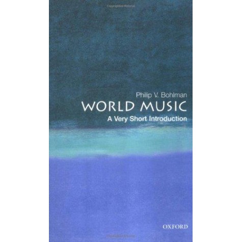 WORLD MUSIC VSI by PHILIP V. BOHLMAN - 9780192854292