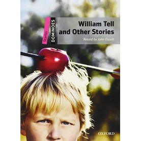 DOMINOES STARTR:WILLIAM TELL&OTHR STORIE by ESCOTT - 9780194247030