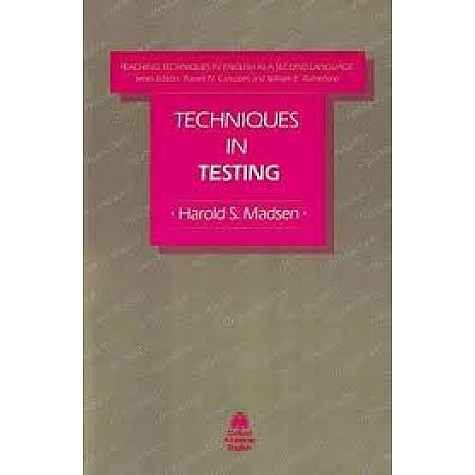 TECHNIQUES IN TESTING by MADSEN, HAROLD - 9780194341325 TECHNIQUES IN TESTING by MADSEN, HAROLD - 9780194341325