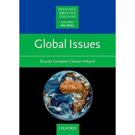 GLOBAL ISSUES: PB by RICARDO SAMPEDRO, SUSAN HILLYARD, ALAN MALEY - 9780194371810