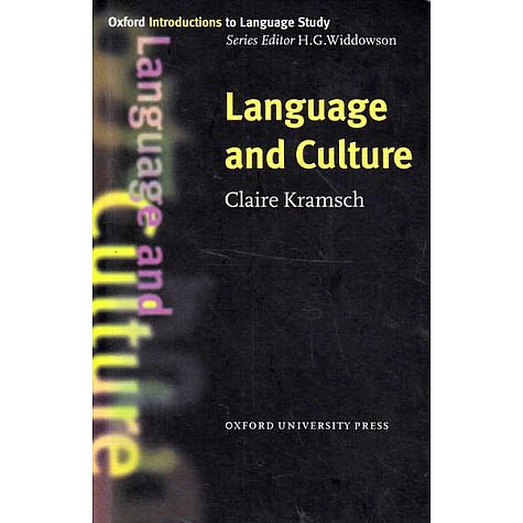 OILS: LANGUAGE & CULTURE by KRAMSCH, CLAIRE - 9780194372145