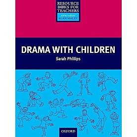 RBT DRAMA WITH CHILDREN by PHILLIPS, SARAH - 9780194372206 RBT DRAMA WITH CHILDREN by PHILLIPS, SARAH - 9780194372206