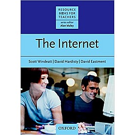THE INTERNET: PB by SCOTT WINDEATT, DAVID HARDISTY, DAVID EASTMENT, ALAN MA - 9780194372237