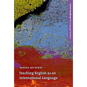 TEACHING ENG AS AN INT'L LANG by MCKAY, SANDRA LEE - 9780194373647