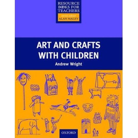 RBT ART & CRAFTS WITH CHILDREN by WRIGHT, ANDREW - 9780194378253