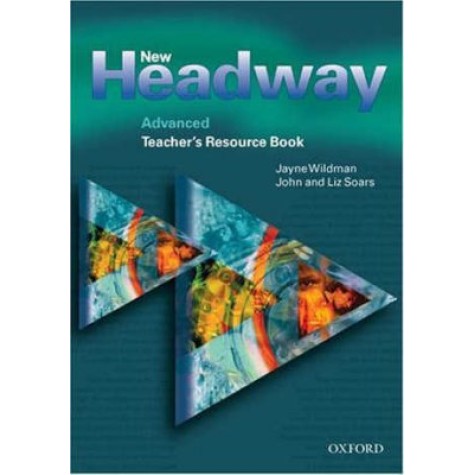 NEW HEADWAY: ADVANCED. TEACHER'S RESOURC by SOARS, LIZ; SOARS, JOHN - 9780194386883 NEW HEADWAY: ADVANCED. TEACHER'S RESOURC by SOARS, LIZ; SOARS, JOHN - 9780194386883