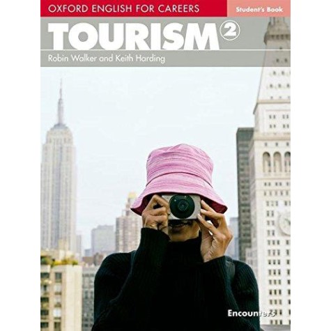 OXF ENG FOR CAREERS: TOURISM 2: PB by ROBIN WALKER, KEITH HARDING - 9780194551038