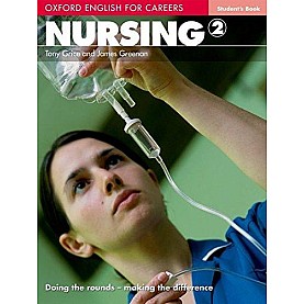 OXF ENG FOR CAREERS: NURSING 2: PB by TONY GRICE - 9780194569880 OXF ENG FOR CAREERS: NURSING 2: PB by TONY GRICE - 9780194569880