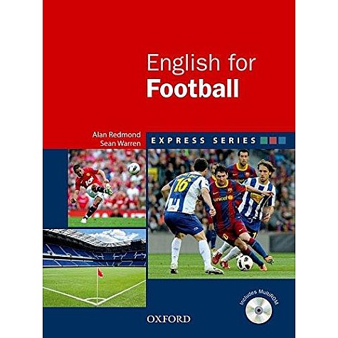 EXPRESS SERS ENGSH FOR FOOTBALL by ALAN REDMOND AND SEAN WARREN - 9780194579742