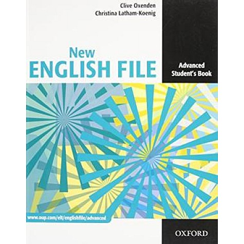 NEW ENG FILE ADV SB by OXENDEN, CLIVE; LATHAM-KOENIG, CHRISTINA - 9780194594585