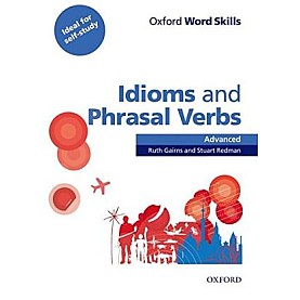 OWS: ADV. IDIOMS & PHRASAL VERBS SB W KE by GAIRNS, REDMAN - 9780194620130 OWS: ADV. IDIOMS & PHRASAL VERBS SB W KE by GAIRNS, REDMAN - 9780194620130